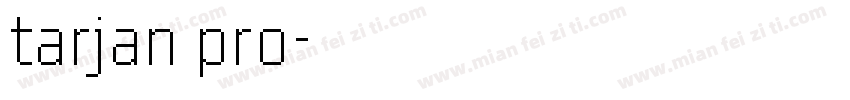 tarjan pro字体转换